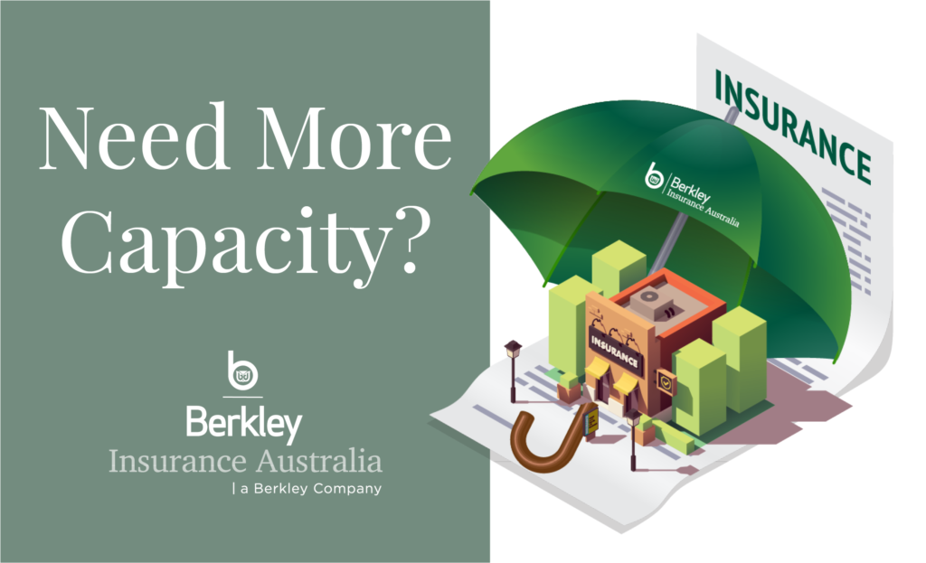 Need more capacity as the market is hardening?