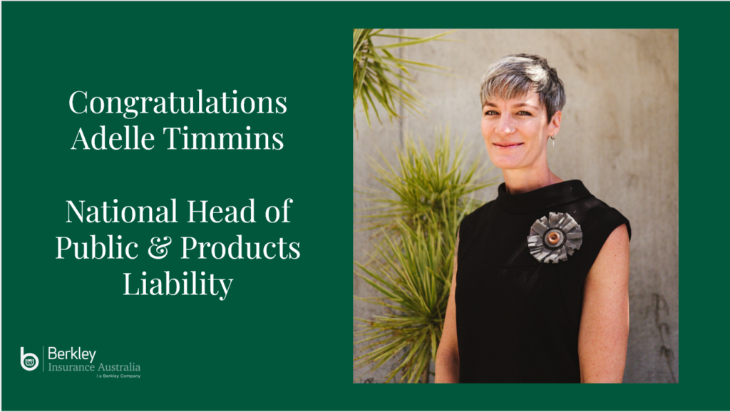 Congratulate Adelle Timmins being promoted to National Head of Public & Products Liability